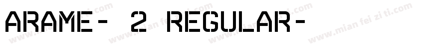 Arame- 2 Regular字体转换